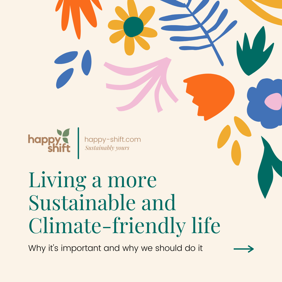Living a more Sustainable and Climate-friendly life
