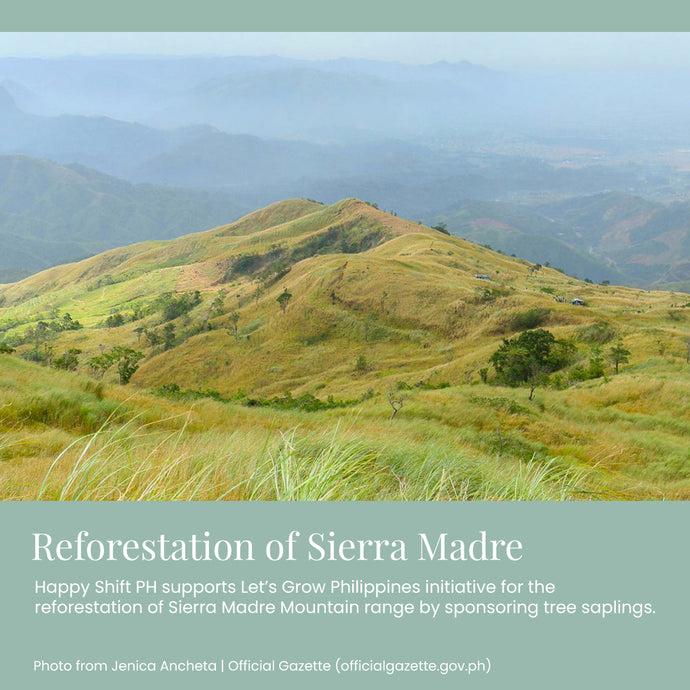 Happy Shift PH’s Nursery Crafter move towards the reforestation of Sierra Madre